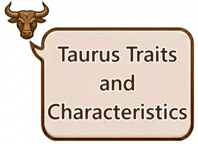 Taurus Traits and Characteristics: Personality, Strengths, Element & Planet