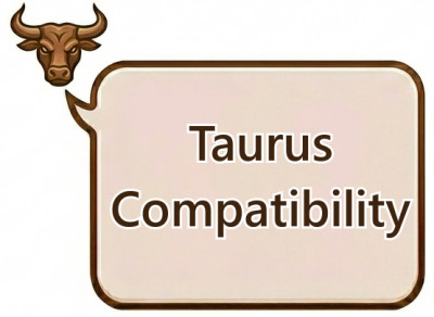 Taurus Compatibility: Best and Worst Zodiac Matches for Taurus