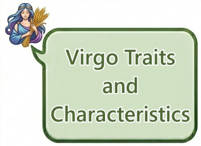 Virgo Traits and Characteristics: Personality, Strengths, Weaknesses and Core Zodiac Qualities