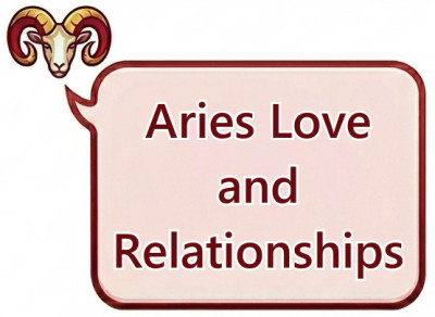 Aries Love and Relationships: Romance, Dating and Emotional Compatibility