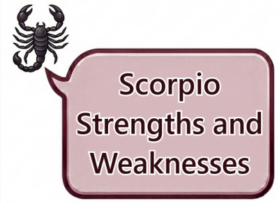 Scorpio Strengths and Weaknesses: Personality Power, Advantages and Challenges