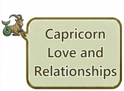 Capricorn Love and Relationships: Romantic Style, Emotional Needs and Relationship Behavior
