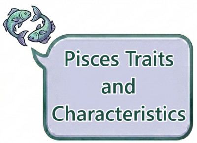 Pisces Traits and Characteristics: Personality, Strengths, Weaknesses and Core Nature